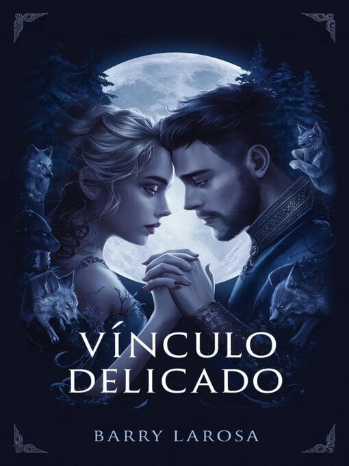 Title details for Vínculo delicado by Barry Lasora - Available